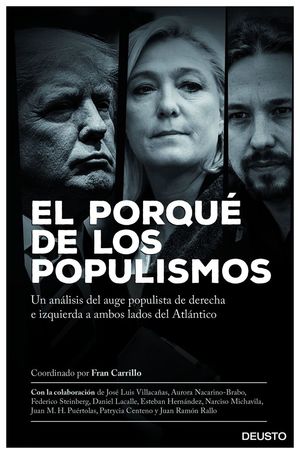 EL PORQUÉ DE LOS POPULISMOS *