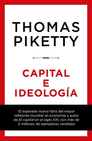 CAPITAL E IDEOLOGÍA *