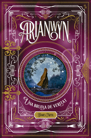 ARIANWYN, UNA BRUIXA DE VERITAT *