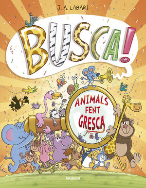 BUSCA! ANIMALS FENT GRESCA *