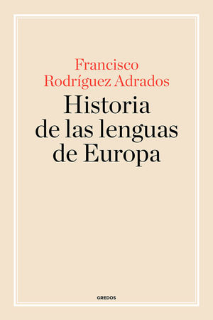 HISTORIA DE LAS LENGUAS DE EUROPA *