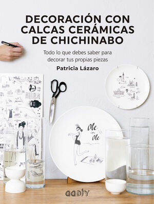 DECORACIÓN CON CALCAS CERÁMICAS DE CHICHINABO *