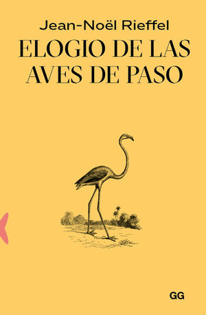 ELOGIO DE LAS AVES DE PASO *