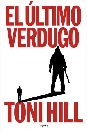 EL ÚLTIMO VERDUGO *