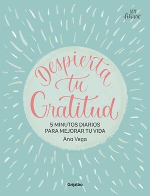 DESPIERTA TU GRATITUD *