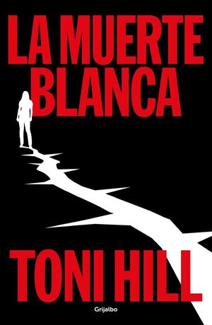 LA MUERTE BLANCA (TRILOGÍA DEL VERDUGO 3) *
