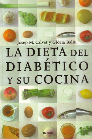 LA DIETA DEL DIABÉTICO Y SU COCINA *