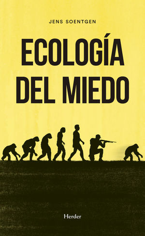 ECOLOGÍA DEL MIEDO *