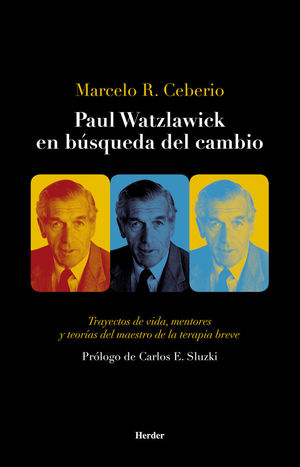 PAUL WATZLAWICK EN BÚSQUEDA DEL CAMBIO *