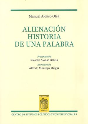 ALIENACIÓN. HISTORIA DE UNA PALABRA *
