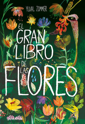 EL GRAN LIBRO DE LAS FLORES *