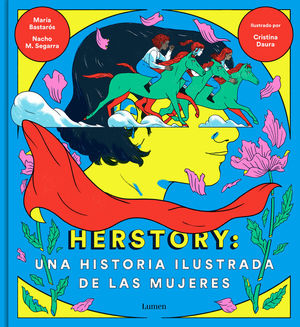 HERSTORY: UNA HISTORIA ILUSTRADA DE LAS MUJERES *