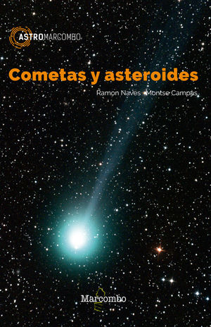 COMETAS Y ASTEROIDES *