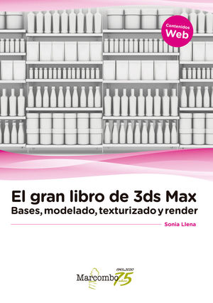 EL GRAN LIBRO DE 3DS MAX: *