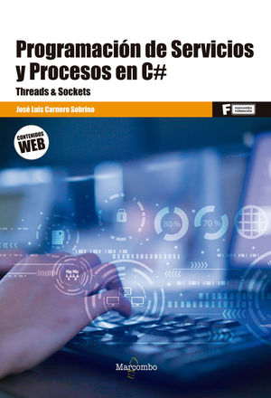 PROGRAMACIÓN DE SERVICIOS Y PROCESOS EN C# *