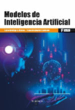 MODELOS DE INTELIGENCIA ARTIFICIAL *