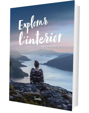 EXPLORAR L'INTERIOR *