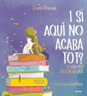 I SI AQUÍ NO ACABA TOT? *