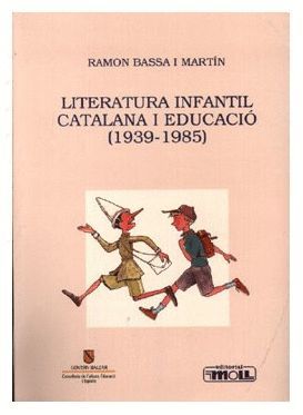 LITERATURA INFANTIL CATALANA I EDUCACIÓ *