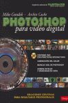 PHOTOSHOP PARA VIDEO DIGITAL *