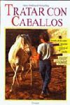 TRATAR CON CABALLOS *