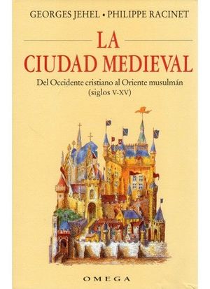 LA CIUDAD MEDIEVAL *