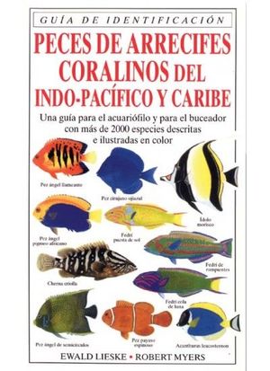 PECES DE ARRECIFES CORALINOS DEL INDO-PACÍFICO Y CARIBE *