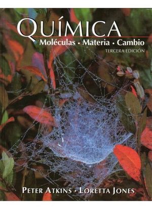 QUIMICA : MOLÉCULAS, MATERIA Y CAMBIO *