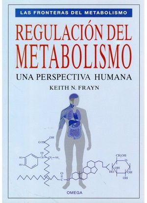 REGULACION DEL METABOLISMO *