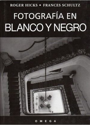 FOTOGRAFIA EN BLANCO Y NEGRO *