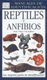 REPTILES Y ANFIBIOS *