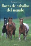 RAZAS DE CABALLOS DEL MUNDO