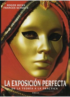 LA EXPOSICION PERFECTA *