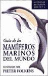 GUIA DE LOS MAMÍFEROS MARÍNOS DEL MUNDO