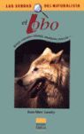 EL LOBO. LAS SENDAS DEL NATURALISTA *