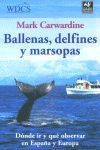 BALLENAS, DELFINES Y MARSOPAS *