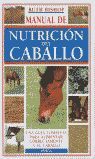 MANUAL DE LA NUTRICIÓN DEL CABALLO *