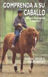 COMPRENDA A SU CABALLO *