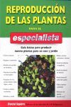 REPRODUCCIÓN DE PLANTAS PARA EL ESPECIALISTA *