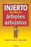 INJERTO DE TODOS LOS ARBOLES Y ARBUSTOS *