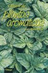 CULTIVO DE PLANTAS AROMÁTICAS *