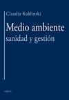 MEDIO AMBIENTE, SANIDAD Y GESTION *