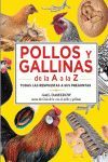 POLLOS Y GALLINAS DE LA A A LA Z *