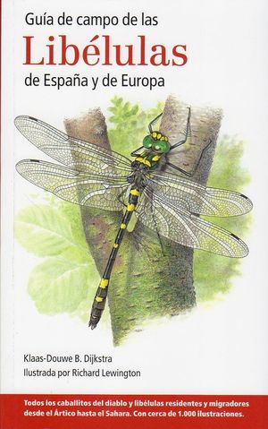 GUÍA DE CAMPO DE LAS LIBÉLULAS DE ESPAÑA Y DE EUROPA