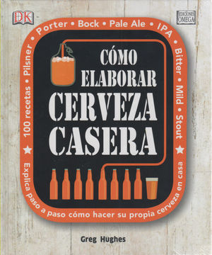 CÓMO ELABORAR CERVEZA CASERA *