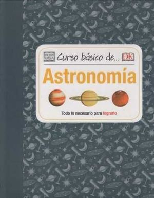 CURSO BÁSICO DE... ASTRONOMÍA *