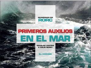 PRIMEROS AUXILIOS EN EL MAR *