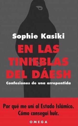 EN LAS TINIEBLAS DEL DÁESH *