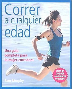 CORRER A CUALQUIER EDAD *