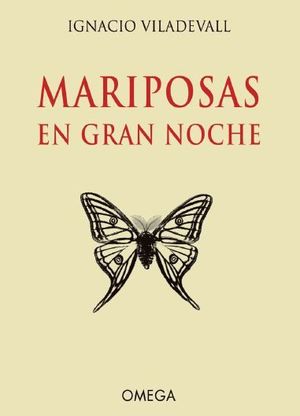 MARIPOSAS EN GRAN NOCHE *